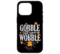 Custodia per iPhone 16 Pro Gobble till you Wobble USA America Holiday