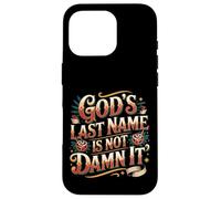 Custodia per iPhone 16 Pro God's Last Name Is Not Damn It Church Sarcasm Jokes -