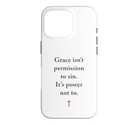 Custodia per iPhone 16 Pro Grace Isn't Permission to Sin It's Grace Not To - Evangelism