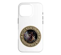 Custodia per iPhone 16 Pro Guarda dove cammini i miei antenati camminano con me