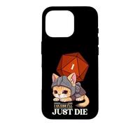 Custodia per iPhone 16 Pro Guess I'll Die | D20 Cat Fail RPG Gioco di ruolo Kitty