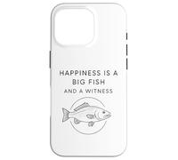 Custodia per iPhone 16 Pro Happiness is a big fish and a witness - Funny Fishing Pescatore