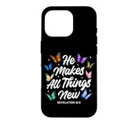 Custodia per iPhone 16 Pro He Makes All Things New Revelation Bibbia Verse Butterflies