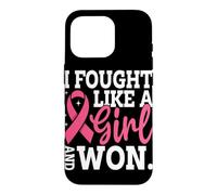 Custodia per iPhone 16 Pro Ho combattuto come una ragazza e ho vinto