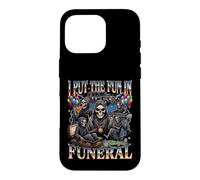 Custodia per iPhone 16 Pro Ho messo il divertimento in funerale Tristo Mietitore Partito Bootleg Halloween