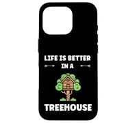 Custodia per iPhone 16 Pro Home Nature tree house quote life better in a treehouse