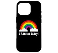 Custodia per iPhone 16 Pro I adulted Today
