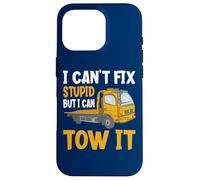 Custodia per iPhone 16 Pro I Can't Fix Stupid But I Can Tow It Funny Trailer Truck Driver