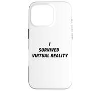 Custodia per iPhone 16 Pro I Survived Virtual Reality Novelty Commemorative VR Games
