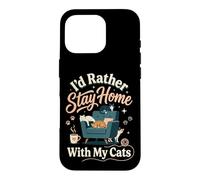 Custodia per iPhone 16 Pro I'd Rather Stay Home With My Cats