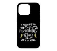 Custodia per iPhone 16 Pro If You Can Read This My Invisibility Cloak Isn't Working Fun