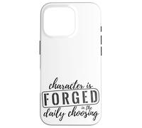 Custodia per iPhone 16 Pro Il carattere è forgiato nella scelta quotidiana