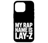 Custodia per iPhone 16 Pro Il mio nome rap è Lay-Z Divertente Rapper pigro Pun Humor