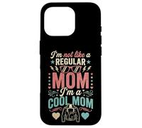Custodia per iPhone 16 Pro I'm Not Like A Regular Mom I'm A Cool Mom Retro Edgy