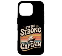 Custodia per iPhone 16 Pro I'm The Strong Captain Capo della nave in barca -