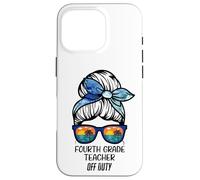 Custodia per iPhone 16 Pro Insegnante di quarta elementare off Duty disordinato panino spiaggia divertente insegnante