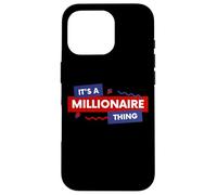 Custodia per iPhone 16 Pro It's A Millionaire Thing Rich Person Entrepreneur Quote