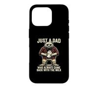 Custodia per iPhone 16 Pro Just A Dad Who Always Came Back With The Milk