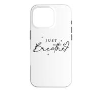 Custodia per iPhone 16 Pro Just Breathe Mindfulness Yoga sollievo dall'ansia