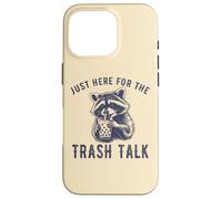 Custodia per iPhone 16 Pro Just Here for the Trash Talk Divertente Procione Vintage Sarcastico