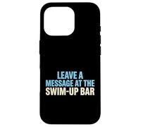 Custodia per iPhone 16 Pro Lascia Un Messaggio Al Swim Up Bar Tropical Resort Tourist