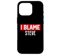 Custodia per iPhone 16 Pro Maglietta con scritta "I Blame Steve"