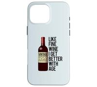 Custodia per iPhone 16 Pro Max 1959 COME IL VINO FINE I GET BETTER WITH AGE Birthday Meme