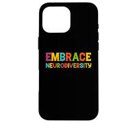 Custodia per iPhone 16 Pro Max ADHD Autism ASD Embrace Neurodiversity
