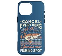 Custodia per iPhone 16 Pro Max Angler Annulla Tutto Ho Trovato Un Nuovo Punto Di Pesca Fisher