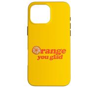 Custodia per iPhone 16 Pro Max Arancia, sei contento, illustrazione, zesty