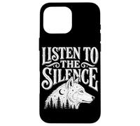 Custodia per iPhone 16 Pro Max Ascolta il silenzio Lupo Escursionismo Campeggio Fauna Sel
