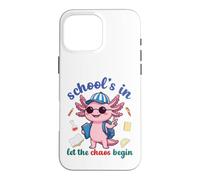 Custodia per iPhone 16 Pro Max Axolotl Back To School Vibes Scuole In Let The Chaos Begin