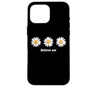 Custodia per iPhone 16 Pro Max Believe me Daisy Plant Peace Love Smile Daisy Flower