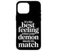 Custodia per iPhone 16 Pro Max Best Feeling When Your Demon Meets Its Match -