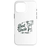 Custodia per iPhone 16 Pro Max Best Uncle by Par - Divertente gioco di parole da golf, design umoristico