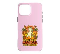 Custodia per iPhone 16 Pro Max Born to Be Magical Summer Vibes Ananas Unicorno