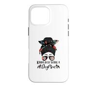 Custodia per iPhone 16 Pro Max Boston Terrier Kinda Busy Being A Dog Mom Messy Bun