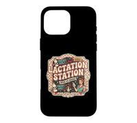 Custodia per iPhone 16 Pro Max Breastfeeding & Pumping Humor, Nursing Top, Lactating Mom