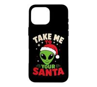 Custodia per iPhone 16 Pro Max Brutto maglione natalizio Take Me To Your Santa Alien