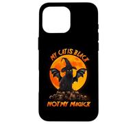 Custodia per iPhone 16 Pro Max Cat Is Black Not My Magick Witch Cats Moon Scary Halloween