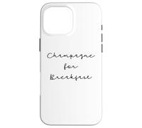Custodia per iPhone 16 Pro Max Citation Champagne Humour breakfast Champagne