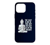 Custodia per iPhone 16 Pro Max Citazione di Buddha: La via è nel cuore