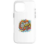 Custodia per iPhone 16 Pro Max Citazione motivazionale astratta Dream Big, Shine Bright - S35