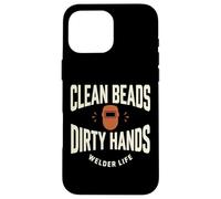 Custodia per iPhone 16 Pro Max Clean Beads Dirty Hands Welder Life Design Saldatore