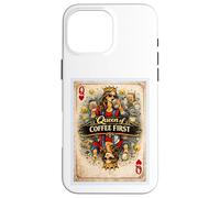 Custodia per iPhone 16 Pro Max Coffee First Card - Biglietto per mamma, moglie, madre, regina, parodia, regalo grafico