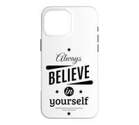 Custodia per iPhone 16 Pro Max Cool Always Believe in Yourself Illustration Graphic Designs