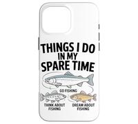 Custodia per iPhone 16 Pro Max Cose Che Faccio Nel Libero Andare A Pescare In