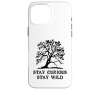 Custodia per iPhone 16 Pro Max Curious Stay Inspirationa Wild Tree Silhouette Nature Lover