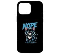 Custodia per iPhone 16 Pro Max Cute Kitty Says No | Divertente amante dei gatti sarcastico Mood Graphic