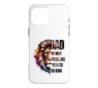 Custodia per iPhone 16 Pro Max Dad The Man Myth Legend King Cool Lion Festa del papà